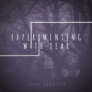 Experimenting with Fear