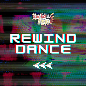 Rewind Dance