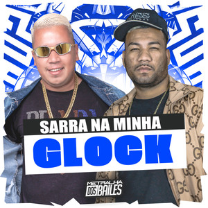 Sarra na Minha Glock (Explicit)