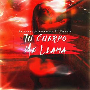 Tu Cuerpo Me Llama (feat. Danduen) [Explicit]