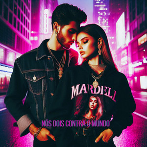 Nós Dois Contra o Mundo (Explicit)