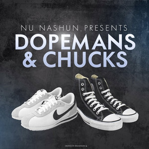 Dopemans & Chucks (Explicit)