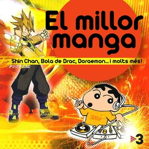 El Millor Manga (Shin Chan, Bola de Drac, Doraemon... I Molts Més)