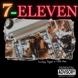 7eleven (feat. OG Kee) [Explicit]