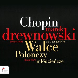 Chopin: Walce, Polonezy Młodzieńcze