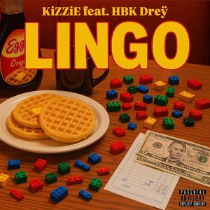 LINGO (feat. HBK Dreÿ) (Explicit)