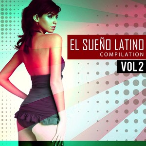 El Sueno Latino Compilation, Vol. 2