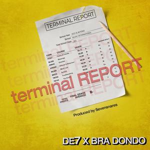 Terminal Report (feat. Bra Dondo)