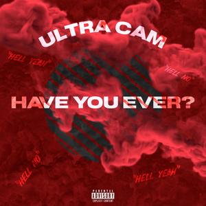 Have You Ever? (Explicit)