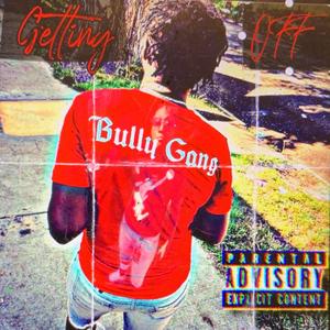 GETTINGOFF (Explicit)