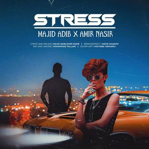 Stress (feat. Majid Adib)