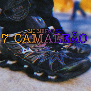 7 Camaleão (Explicit)