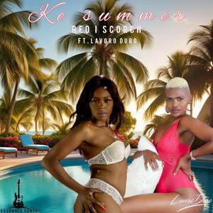 Ke Summer (feat. Lavoro Duro) (Explicit)