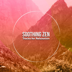 1 Hour Soothing Zen Tracks for Ultimate Relaxation