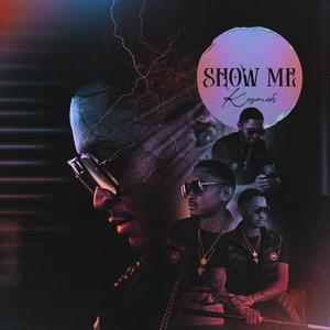 Show Me (Explicit)