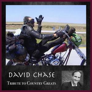 David Chase Tribute to Country Greats