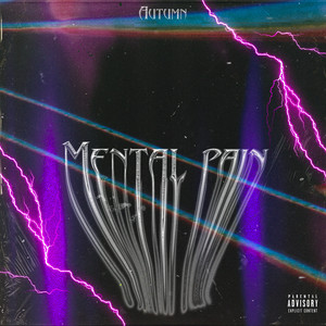 Mental Pain (Explicit)