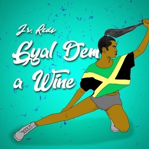 Gyal Dem Wine