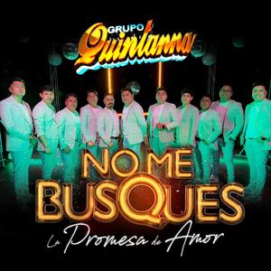 No Me Busques (La Promesa De Amor)