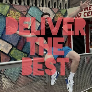 Deliver the Best (Explicit)