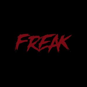 FREAK (feat. Odolla) [Explicit]