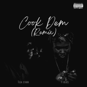 Cook Dem (Remix|Explicit)