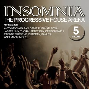 Insomnia - The Progressive House Arena Vol. 5