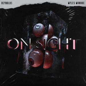 On Sight (feat. Myles Monroe) [Explicit]