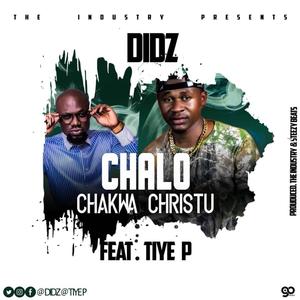 Muchalo Chakwa Christu (feat. Tiye-P)