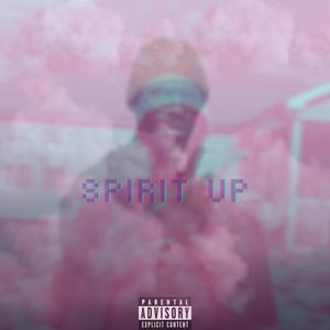 Spirit Up Freestyle (Explicit)