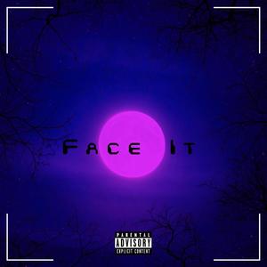 Face It (Explicit)