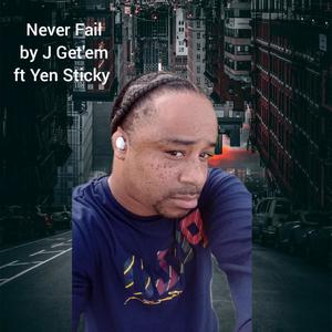 Never Fail (Explicit)
