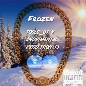 Frozen (feat. Andrimental) [Explicit]