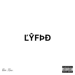 LYFTD (Explicit)