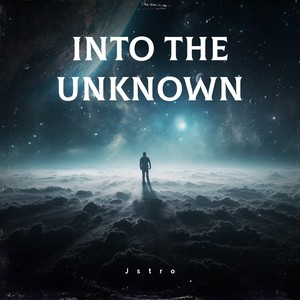 Into the unknown