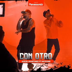 Con Otro (feat. McZone) [Explicit]