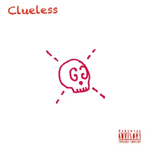 Clueless (Explicit)