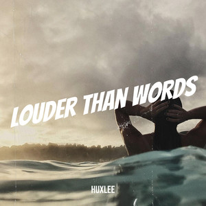 Louder Than Words