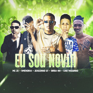 Eu Sou Novin (Explicit)