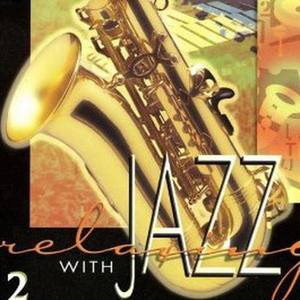 Relaxing With Jazz - Vol.2