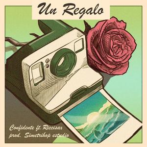 Un Regalo (feat. Riccisax) [Explicit]