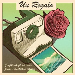 Un Regalo (feat. Riccisax) (Explicit)