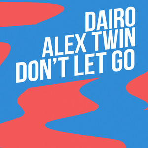 Don't Let Go (Radio Edit)