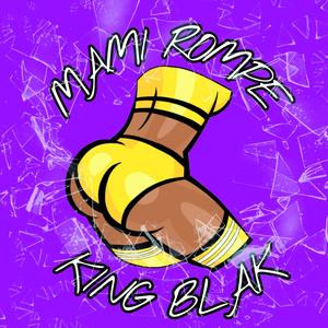 MAMI ROMPE