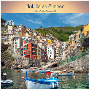 Hot italian summer (All Tracks Remastered)