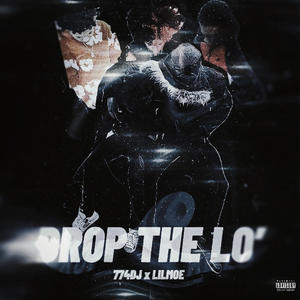 Drop the lo (feat. lilmoe) [Explicit]