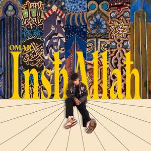 InshAllah (Explicit)