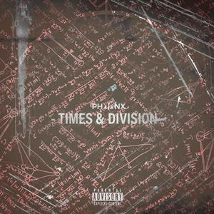 Times & Division (Explicit)