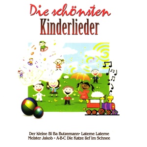 Die schönsten Kinderlieder