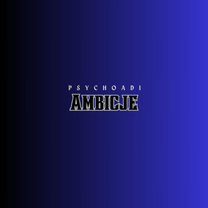 Ambicje (Explicit)